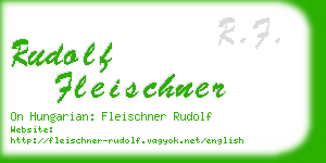 rudolf fleischner business card